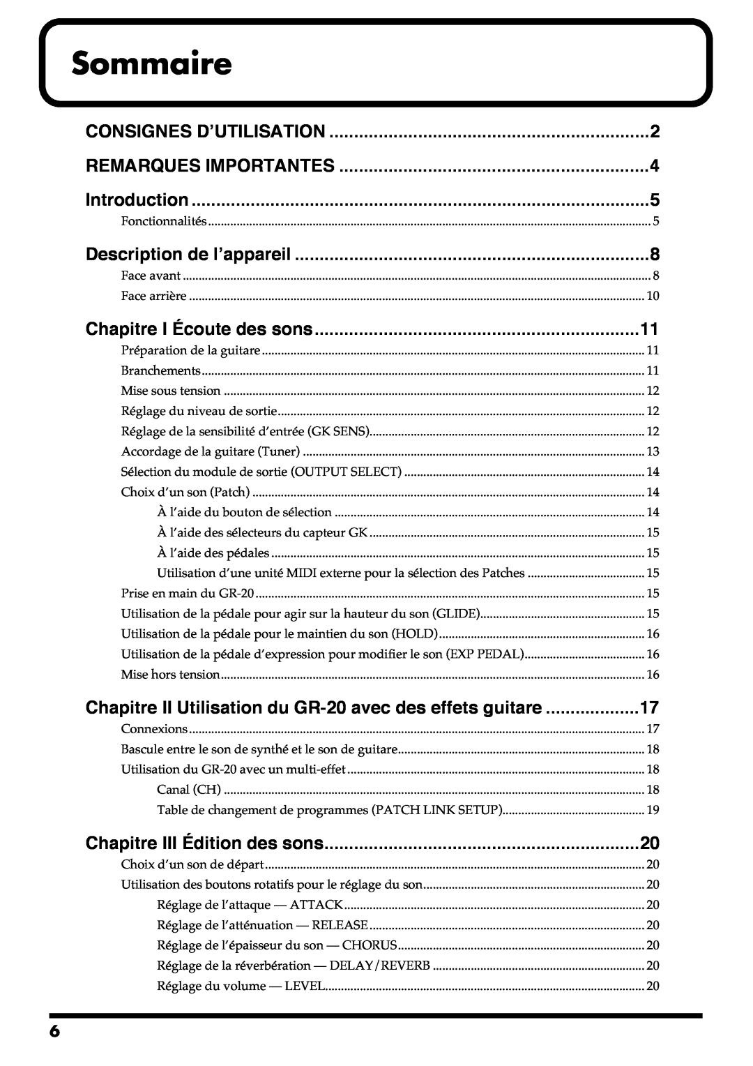 Roland GR-20 Sommaire, Introduction, Chapitre I Écoute des sons, Chapitre III Édition des sons, Consignes D’Utilisation 