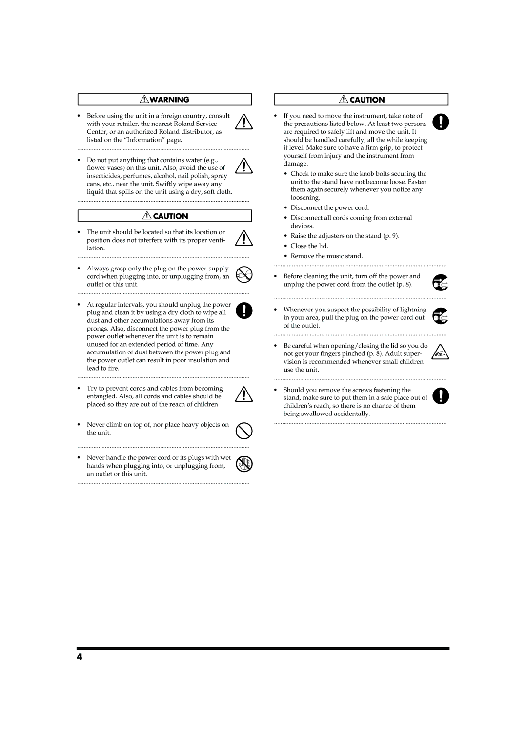 Roland HP-2 owner manual Never climb on top of, nor place heavy objects on the unit 