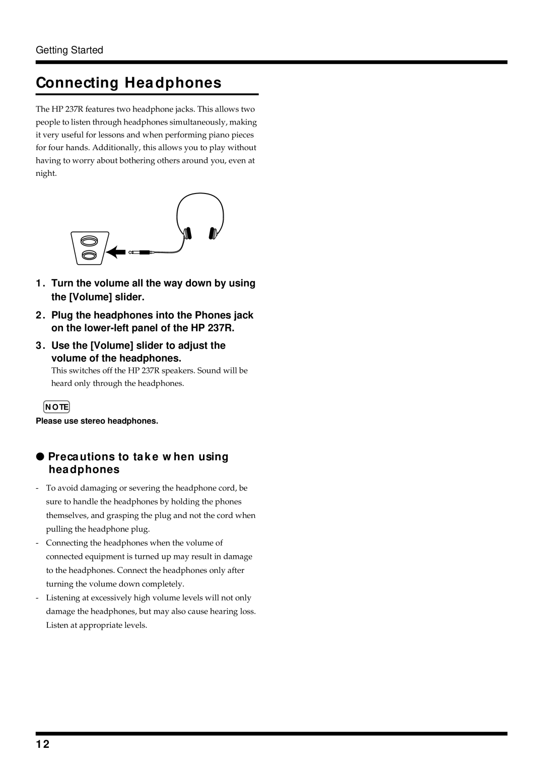 Roland HP 237R owner manual Connecting Headphones, Precautions to take when using headphones 