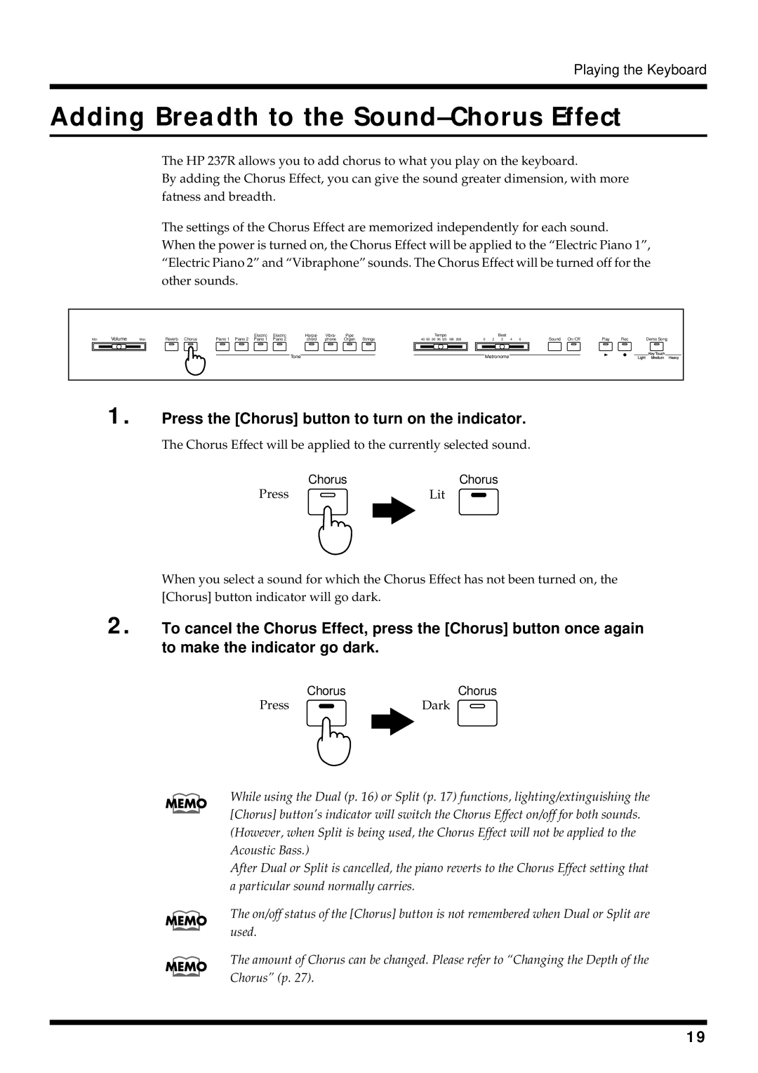 Roland HP 237R owner manual Adding Breadth to the Sound-Chorus Effect, Press the Chorus button to turn on the indicator 