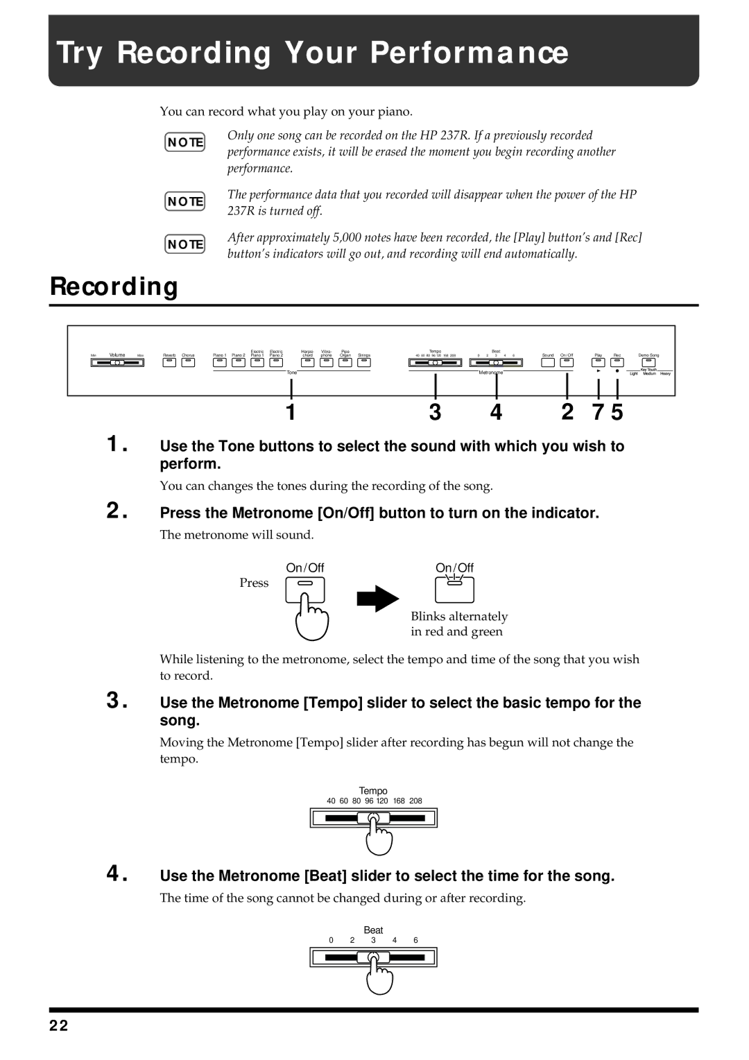 Roland HP 237R owner manual Try Recording Your Performance, Press the Metronome On/Off button to turn on the indicator 