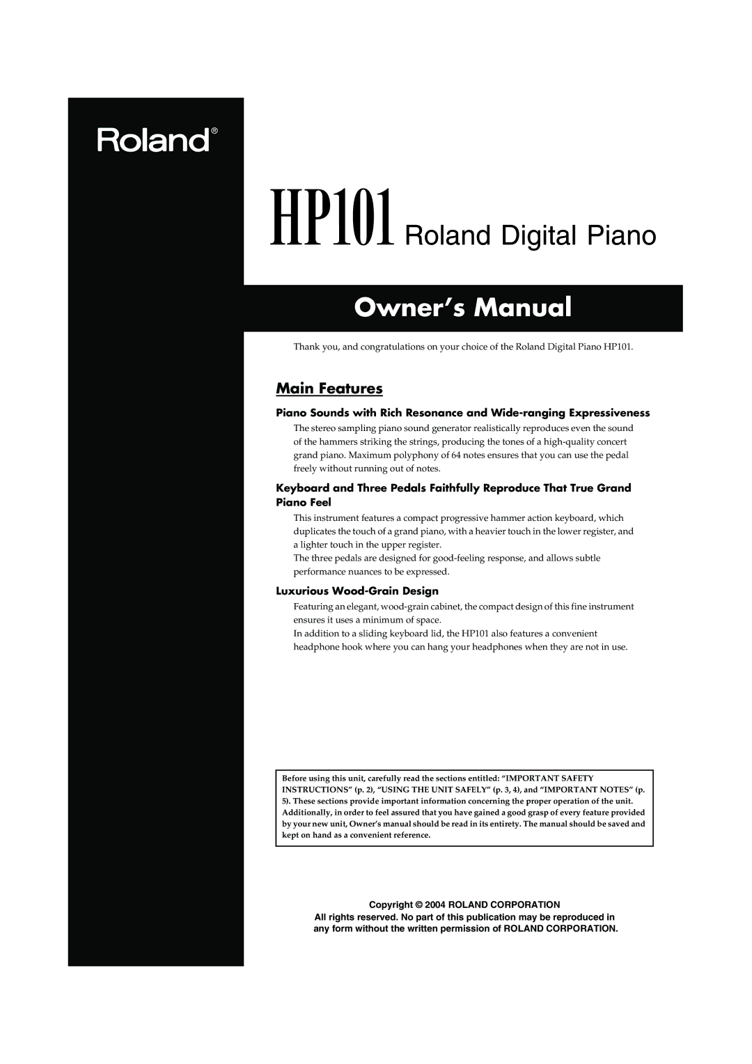 Roland HP101 owner manual Main Features, Luxurious Wood-Grain Design 