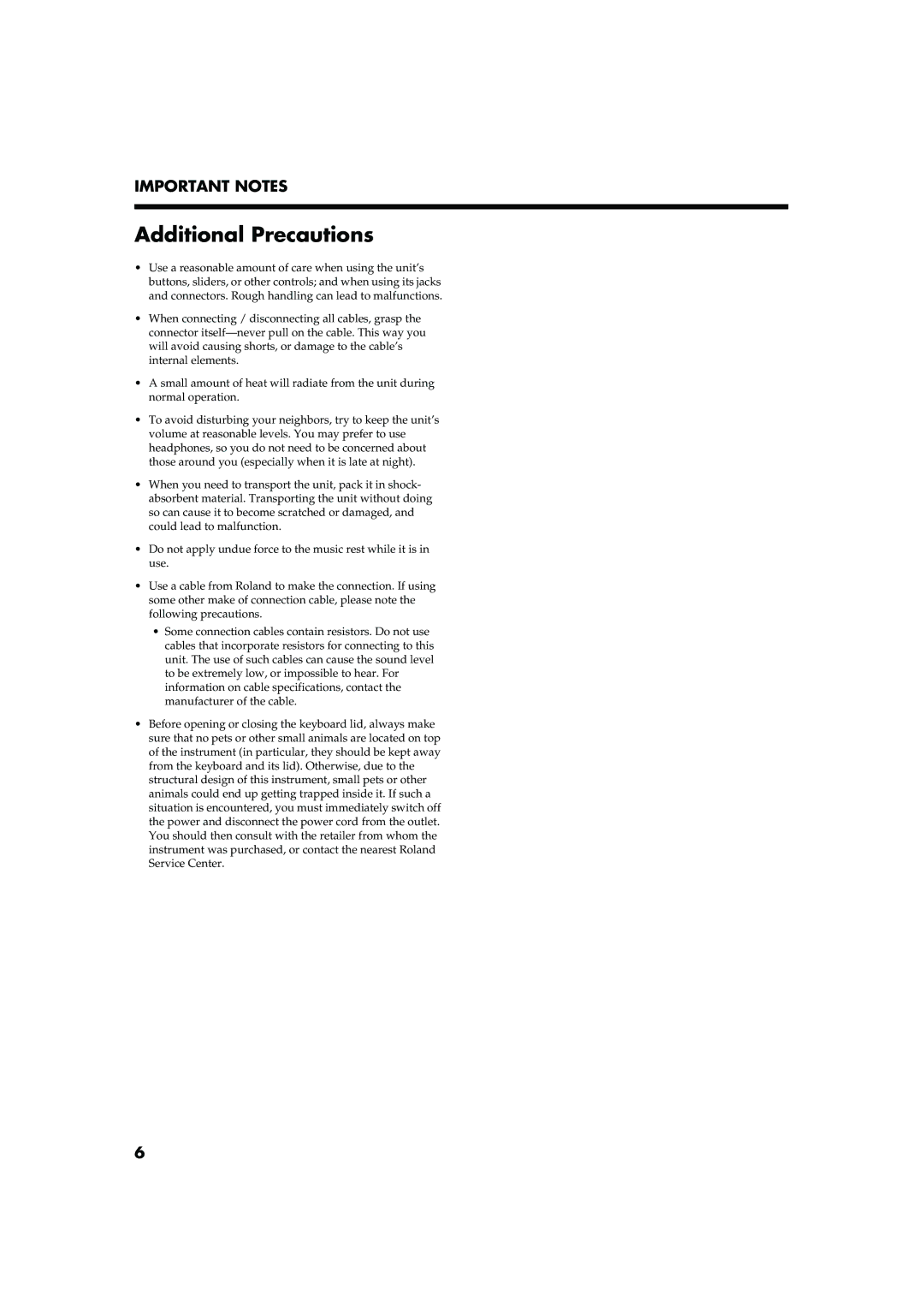 Roland HP103 owner manual Additional Precautions 