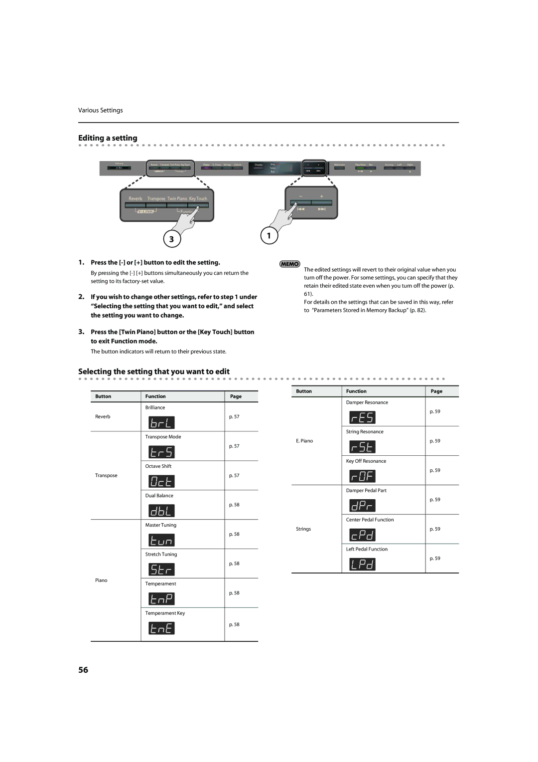 Roland HP305, HP302 Editing a setting, Press the or + button to edit the setting, Button Function Brilliance Reverb 