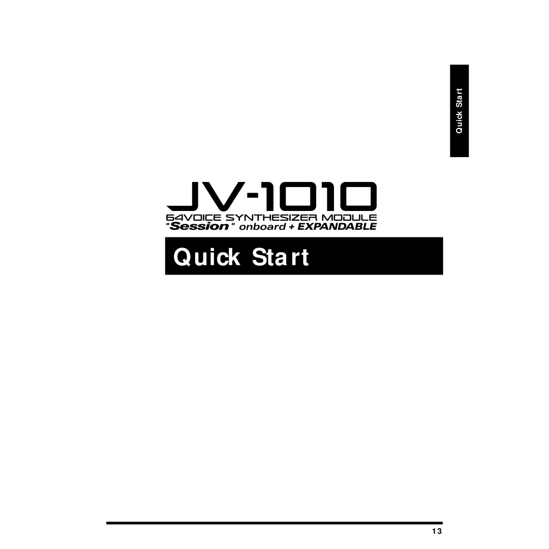 Roland JV-1010 owner manual Quick Start 