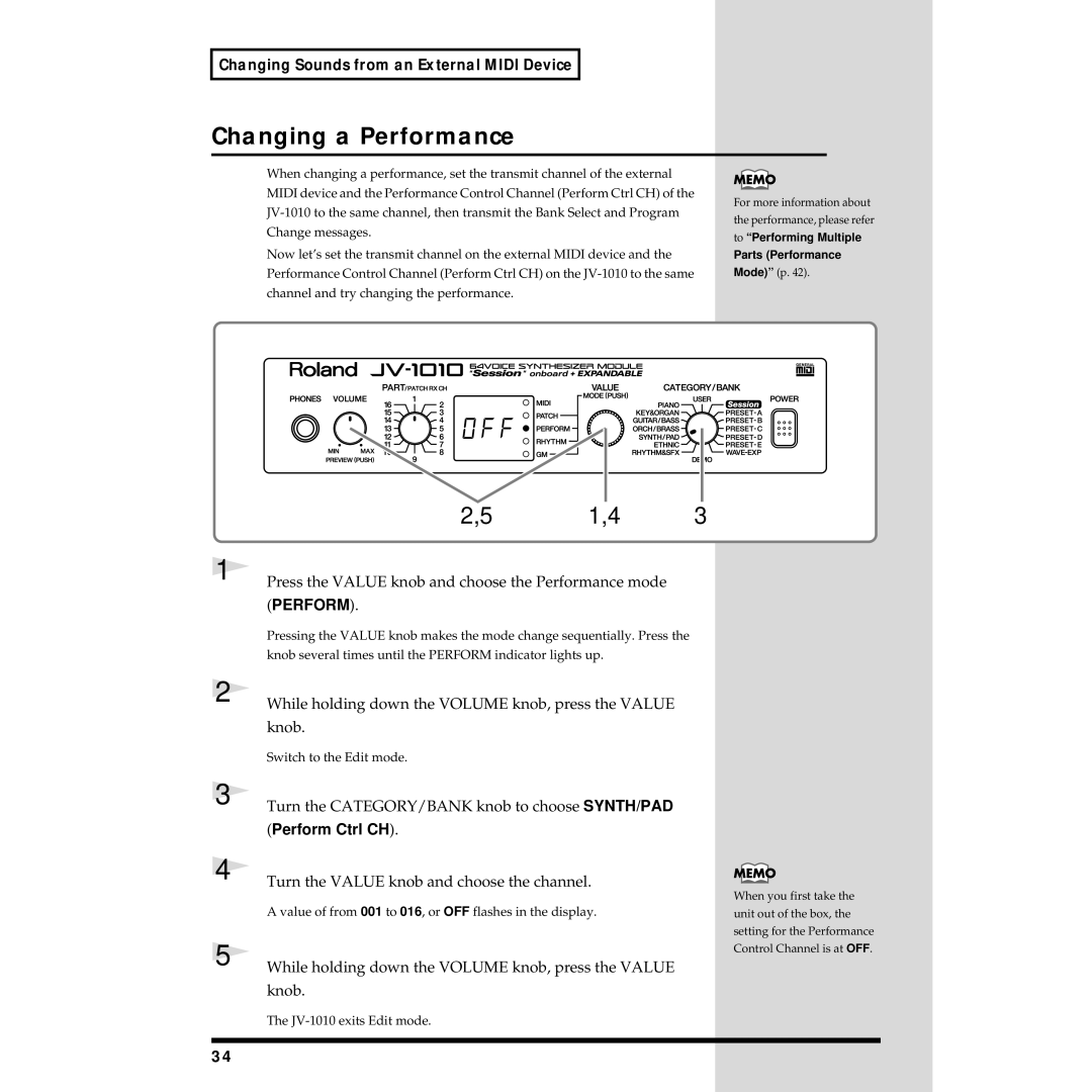 Roland JV-1010 owner manual Changing a Performance, Press the Value knob and choose the Performance mode 