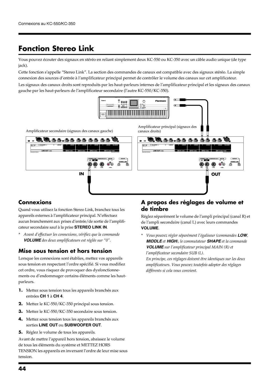 Roland KC-350, KC-550 manual Fonction Stereo Link, Connexions, Mise sous tension et hors tension, Volume 
