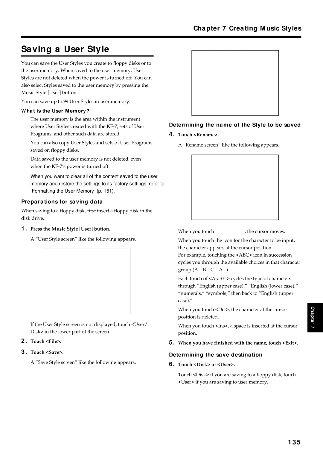 Roland KF-7 owner manual Saving a User Style, 135, Determining the name of the Style to be saved, What is the User Memory? 