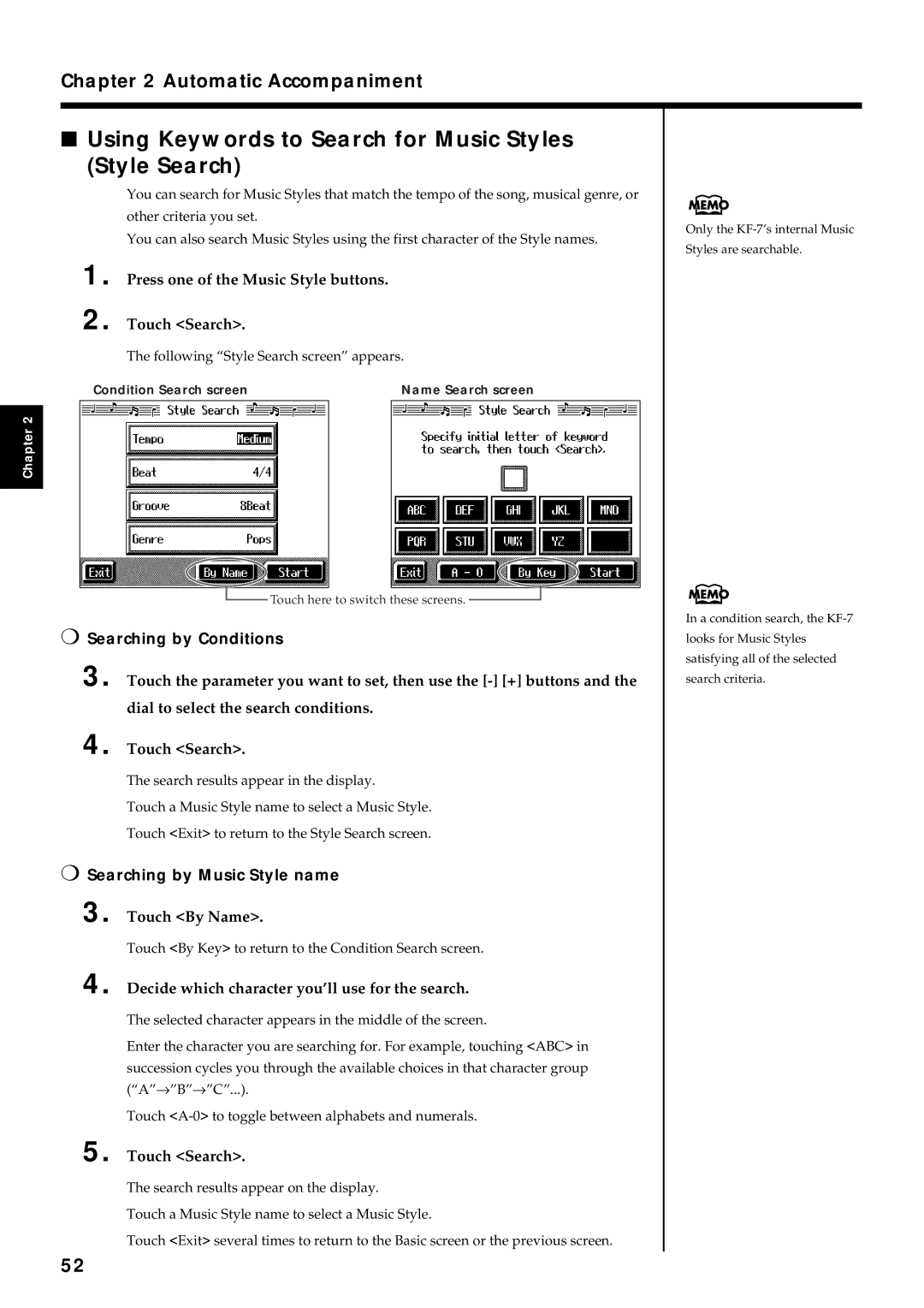 Roland KF-7 Using Keywords to Search for Music Styles Style Search, Press one of the Music Style buttons Touch Search 