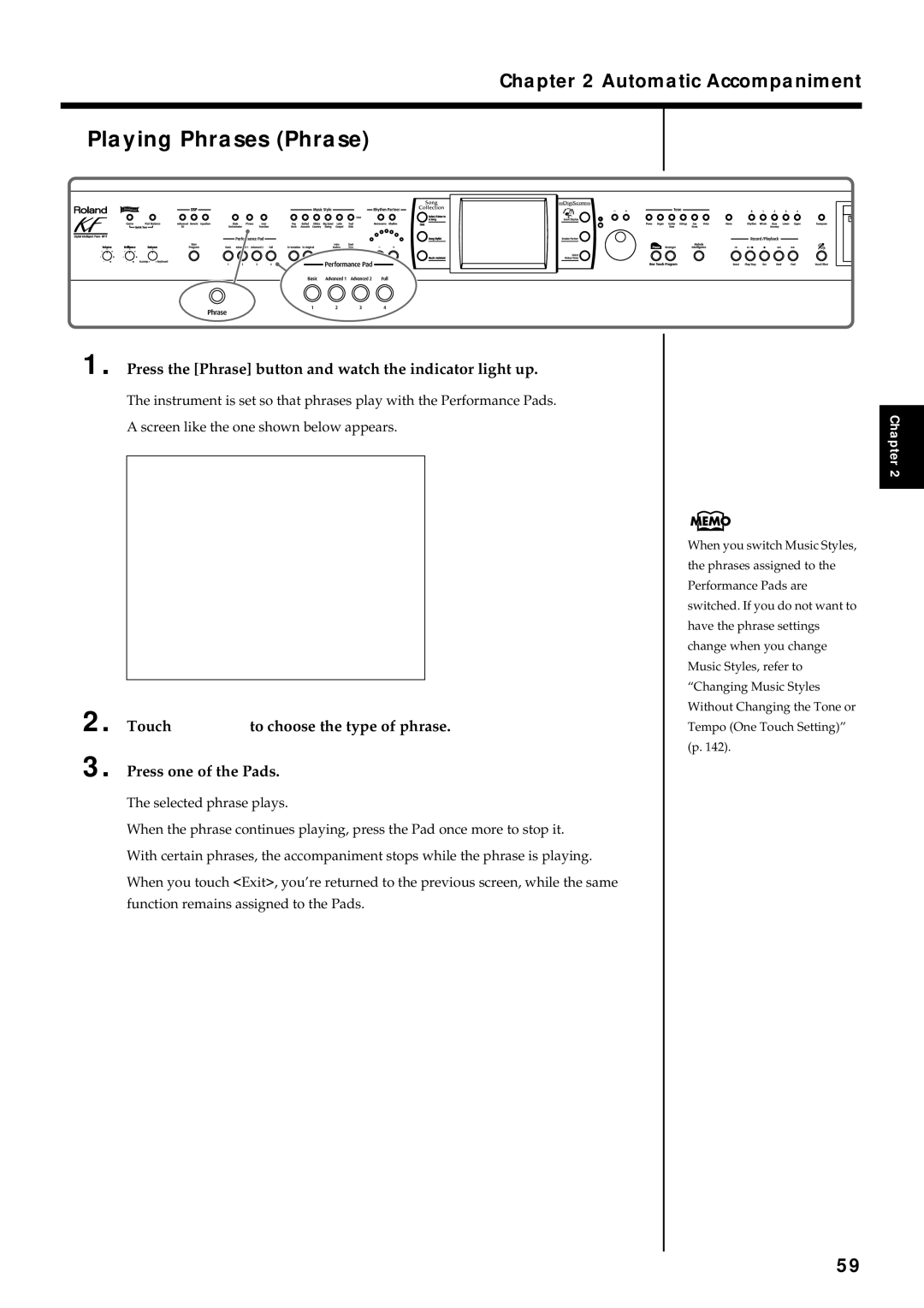 Roland KF-7 owner manual Playing Phrases Phrase, Press the Phrase button and watch the indicator light up 