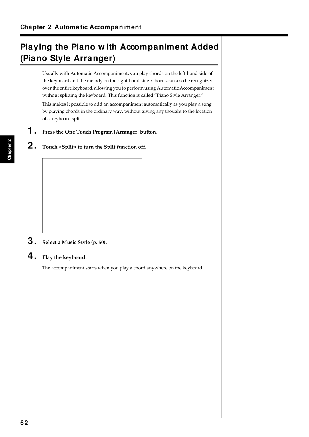 Roland KF-7 owner manual Touch Split to turn the Split function off, Select a Music Style p Play the keyboard 