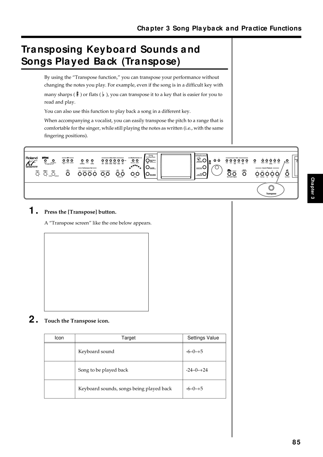 Roland KF-7 Transposing Keyboard Sounds Songs Played Back Transpose, Press the Transpose button, Touch the Transpose icon 