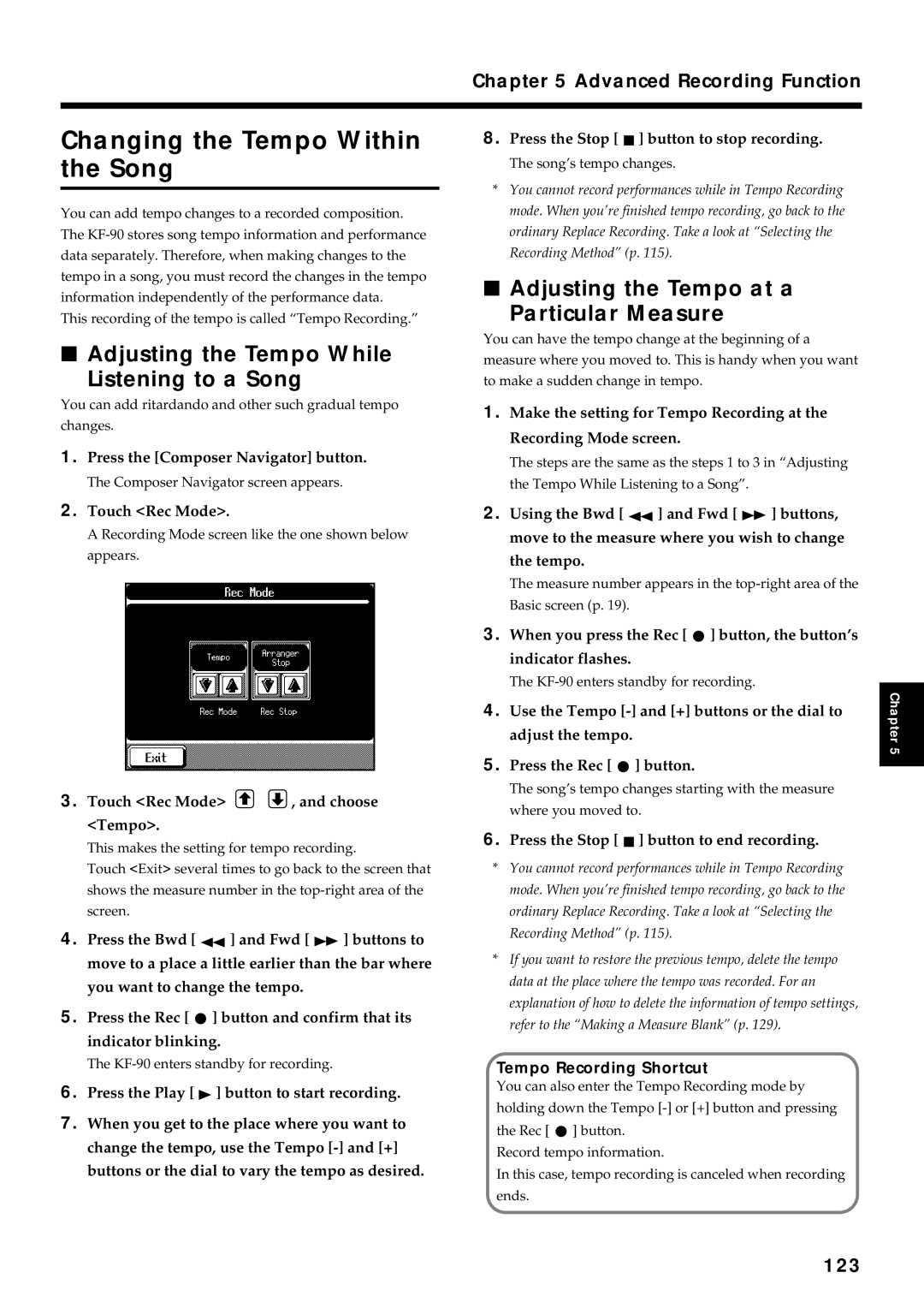 Roland KF-90 owner manual Changing the Tempo Within the Song, Adjusting the Tempo While Listening to a Song, 123 