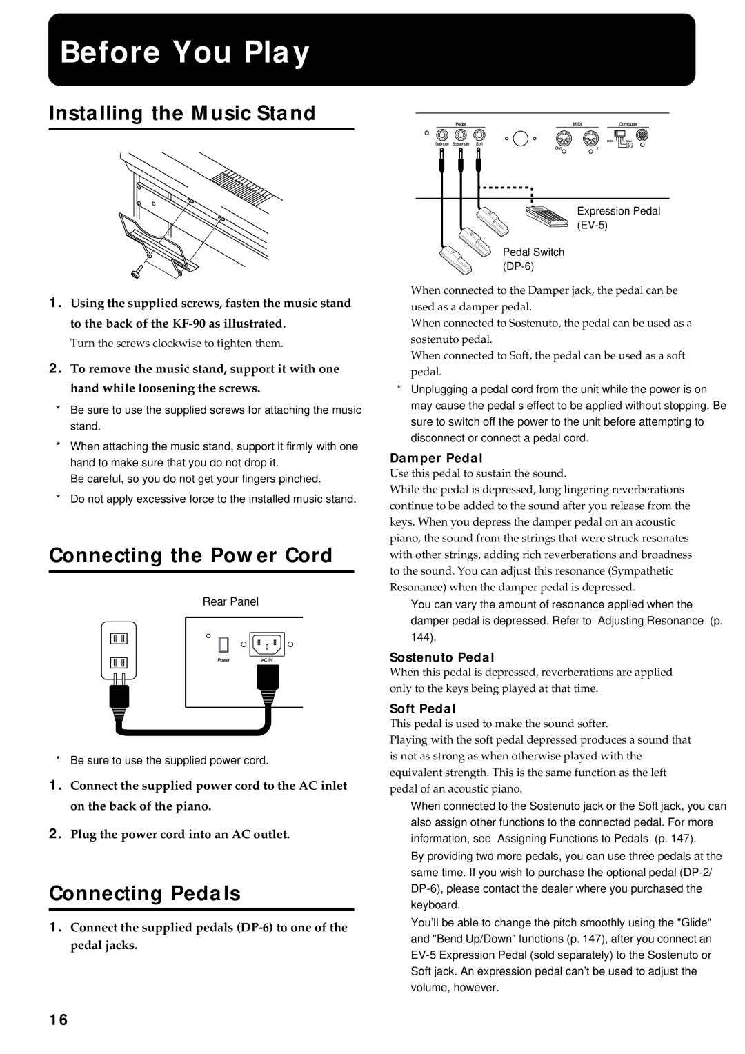 Roland KF-90 owner manual Before You Play, Installing the Music Stand, Connecting the Power Cord, Connecting Pedals 