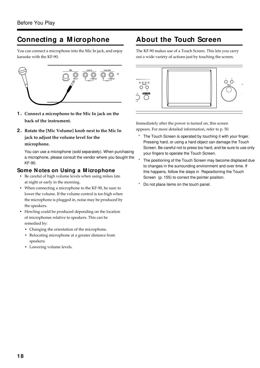Roland KF-90 owner manual Connecting a Microphone, About the Touch Screen, Some Notes on Using a Microphone 