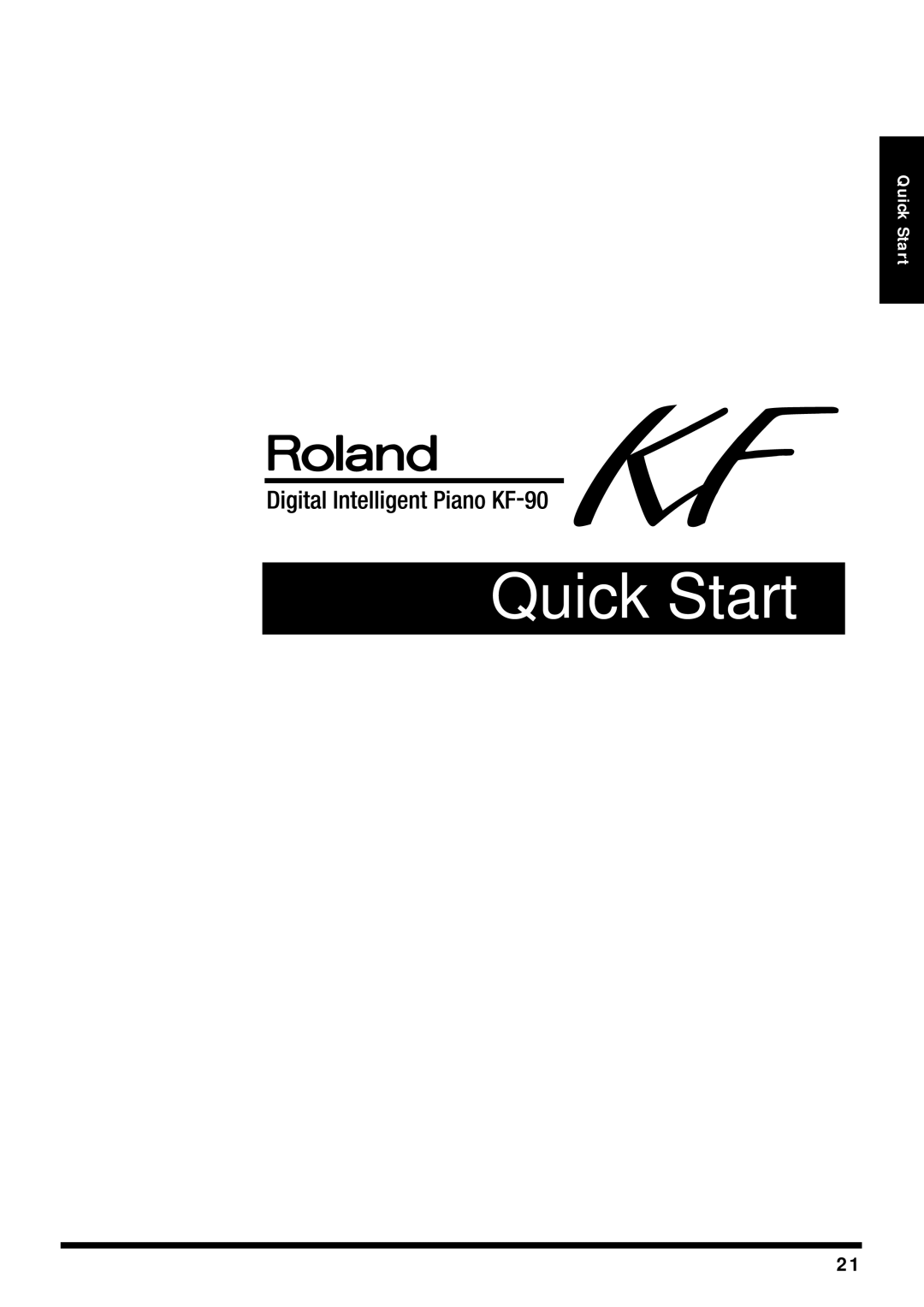 Roland KF-90 owner manual Quick Start 