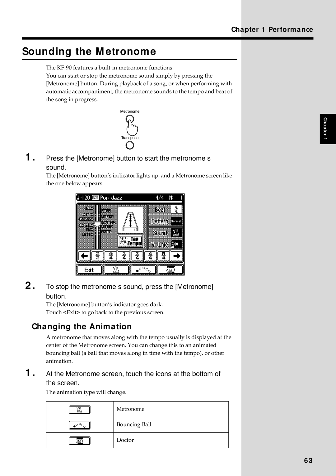 Roland KF-90 Sounding the Metronome, Changing the Animation, Press the Metronome button to start the metronome‘s sound 