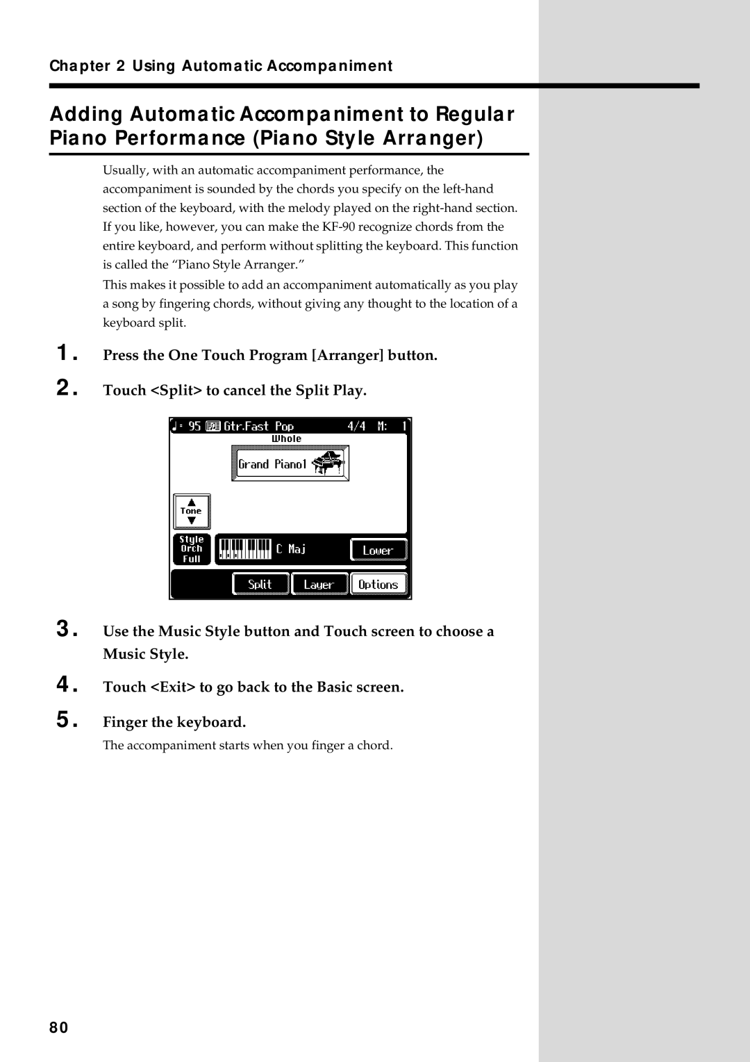 Roland KF-90 owner manual Accompaniment starts when you finger a chord 