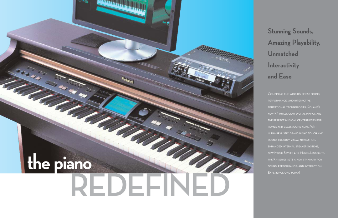 Roland KR-105, KR-103, KR-107 Redefined, the piano, Stunning Sounds, Unmatched Interactivity and Ease, Amazing Playability 