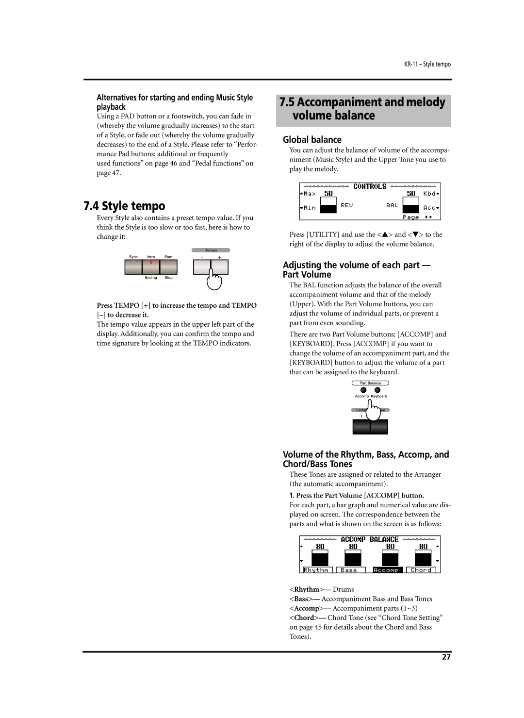 Roland KR-11 owner manual Accompaniment and melody volume balance, Style tempo, Global balance 