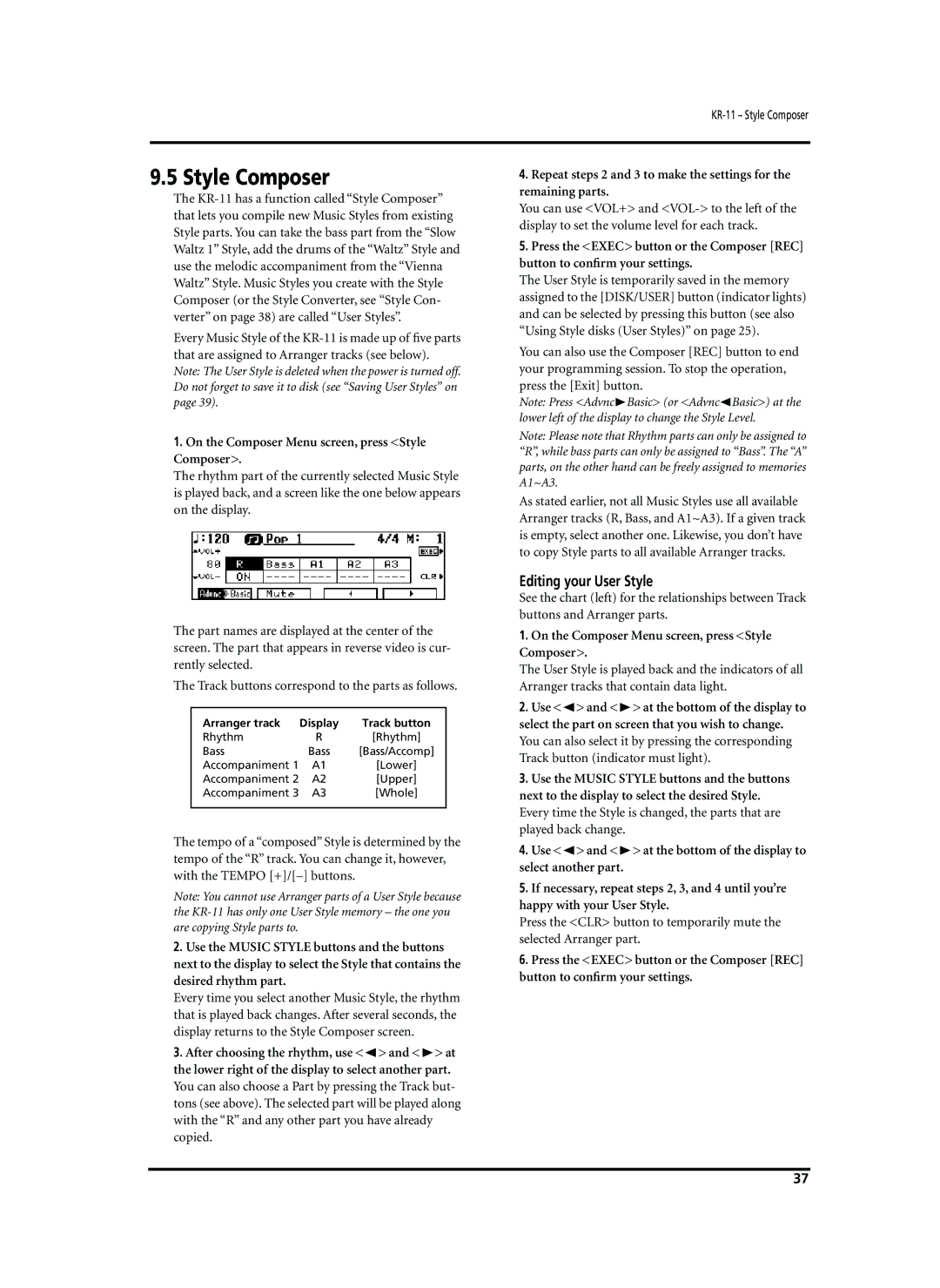 Roland KR-11 owner manual Editing your User Style, On the Composer Menu screen, press Style Composer 