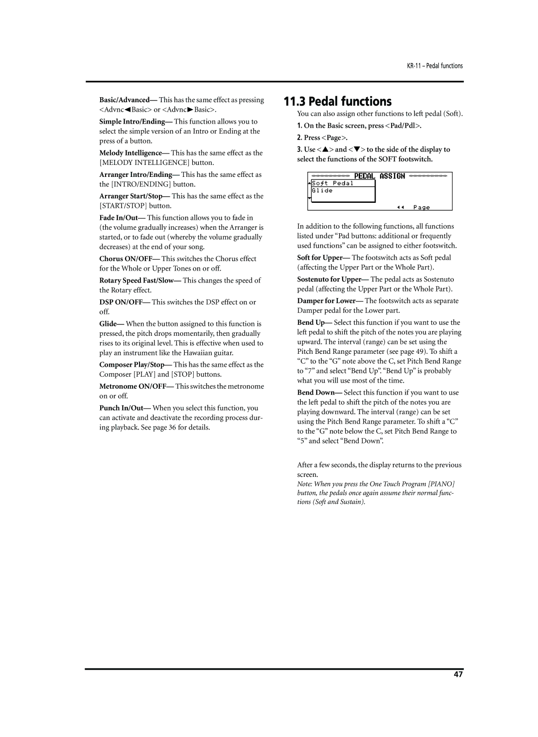 Roland KR-11 owner manual Pedal functions, Metronome ON/OFF- This switches the metronome on or off 