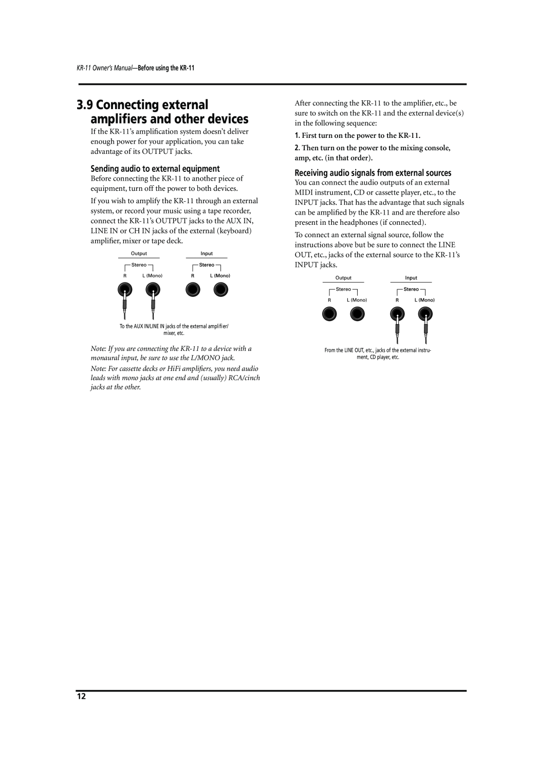 Roland KR-11 owner manual Connecting external ampliﬁers and other devices, Sending audio to external equipment 