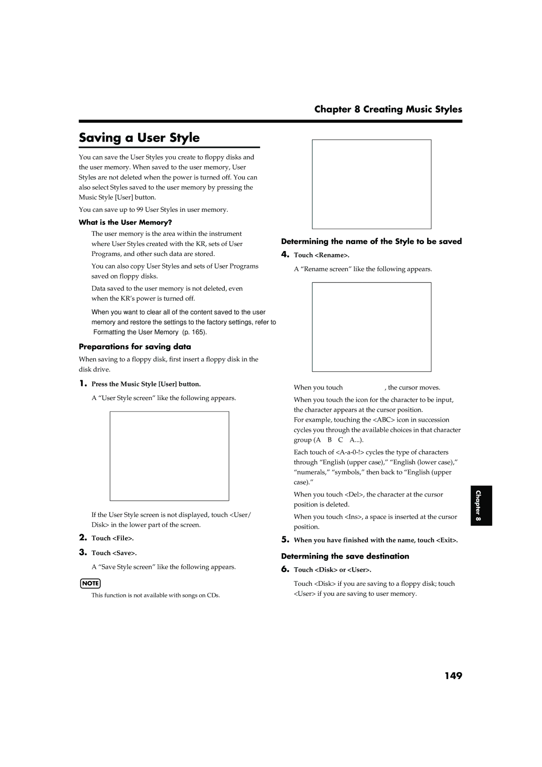 Roland KR-15, KR-17 Saving a User Style, 149, Determining the name of the Style to be saved, What is the User Memory? 