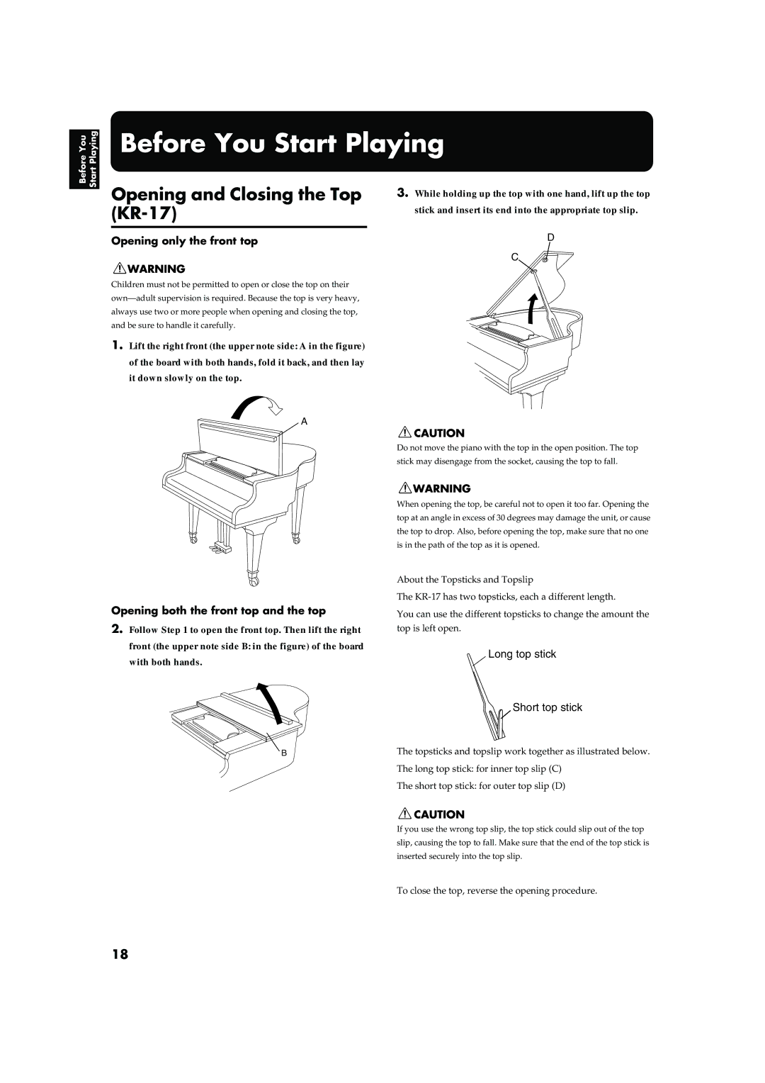 Roland KR-15 owner manual Before You Start Playing, Opening and Closing the Top KR-17, Opening only the front top 