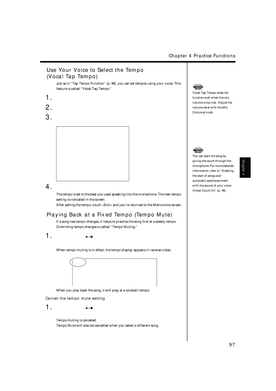 Roland KR-15, KR-17 Use Your Voice to Select the Tempo Vocal Tap Tempo, Playing Back at a Fixed Tempo Tempo Mute 