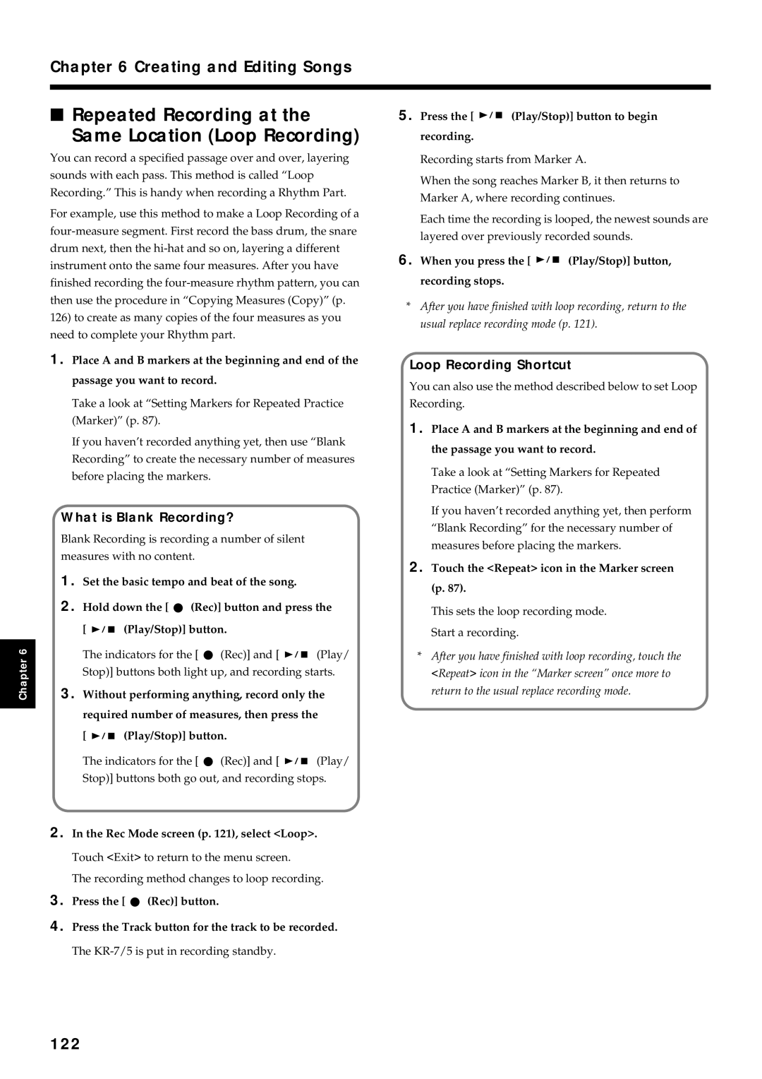 Roland KR7/5 Repeated Recording at Same Location Loop Recording, 122, Loop Recording Shortcut, What is Blank Recording? 