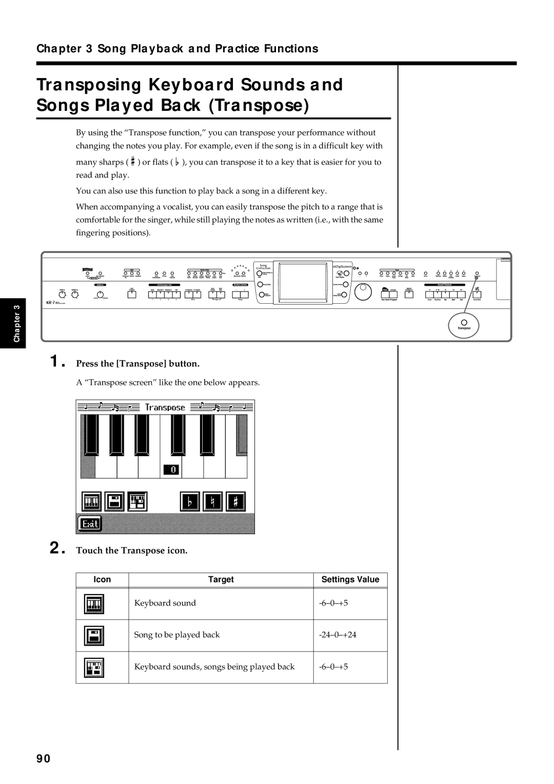 Roland KR7/5 owner manual Transposing Keyboard Sounds and Songs Played Back Transpose, Press the Transpose button 