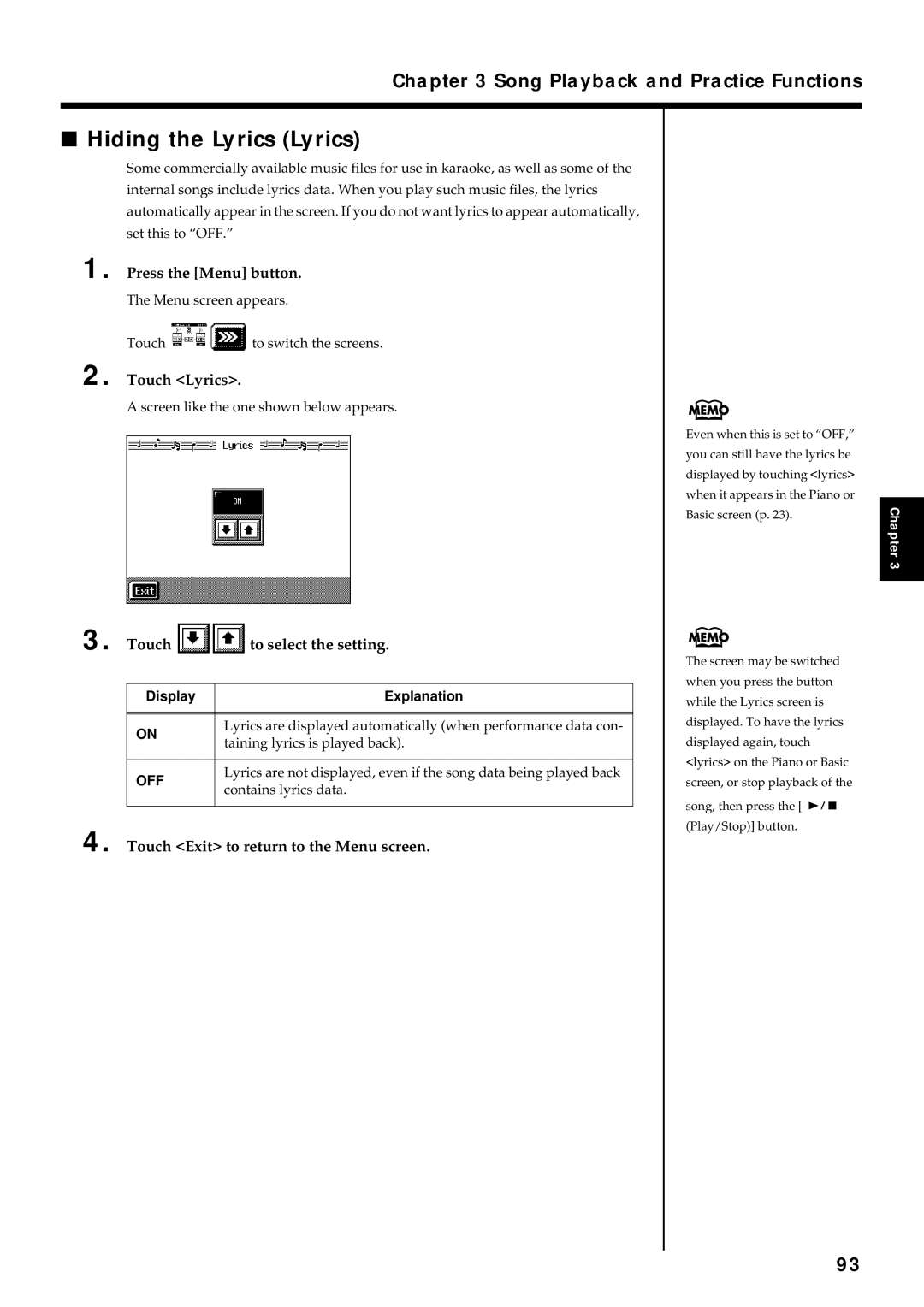 Roland KR7/5 Hiding the Lyrics Lyrics, Touch Lyrics, Touch To select the setting, Touch Exit to return to the Menu screen 