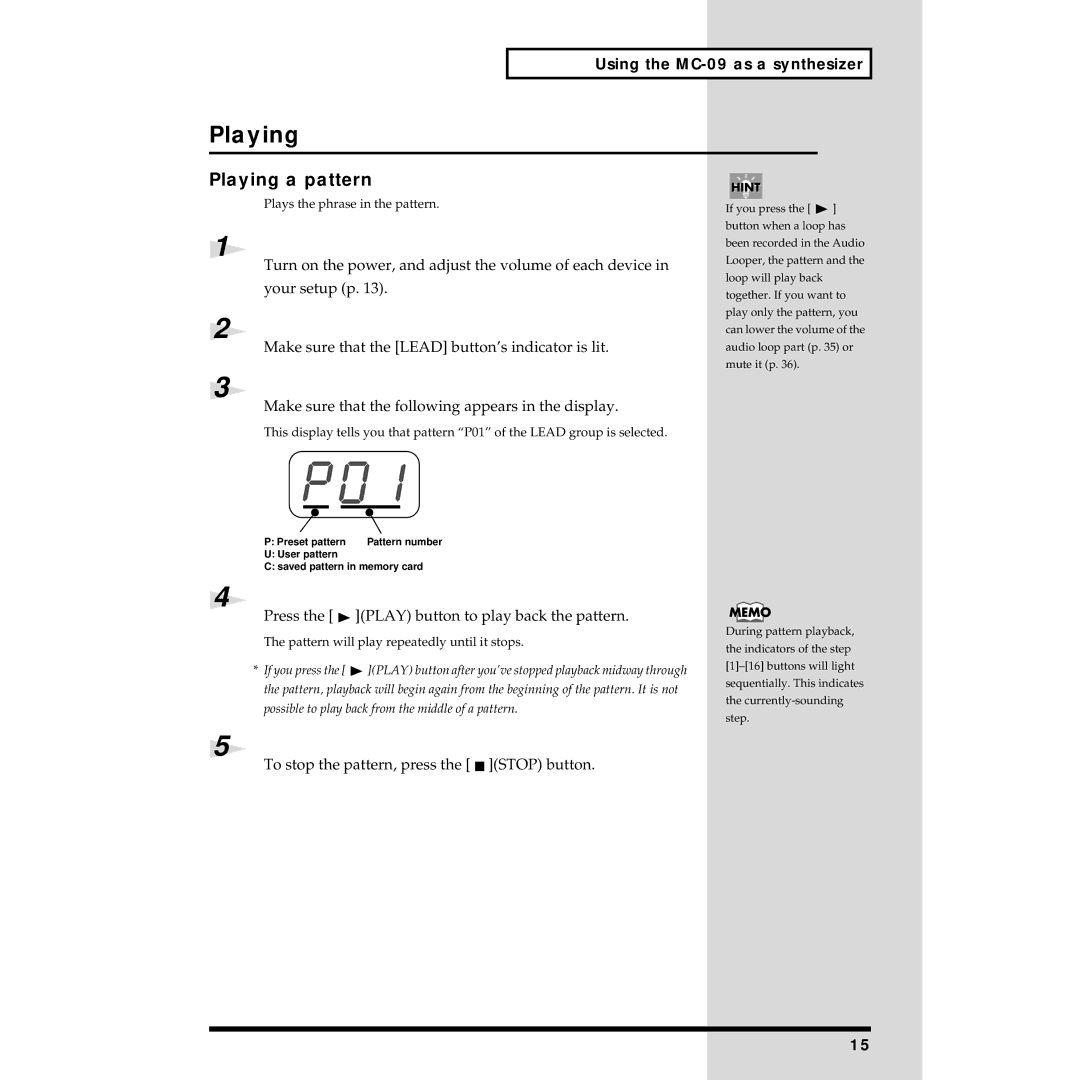 Roland MC-09 owner manual Playing a pattern, Press the Play button to play back the pattern 