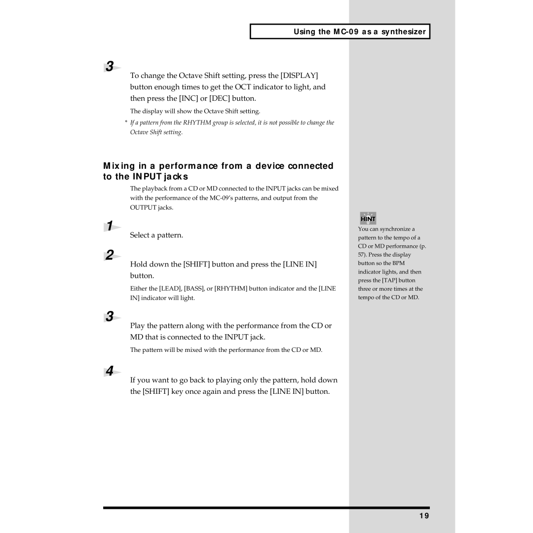 Roland MC-09 owner manual Display will show the Octave Shift setting 