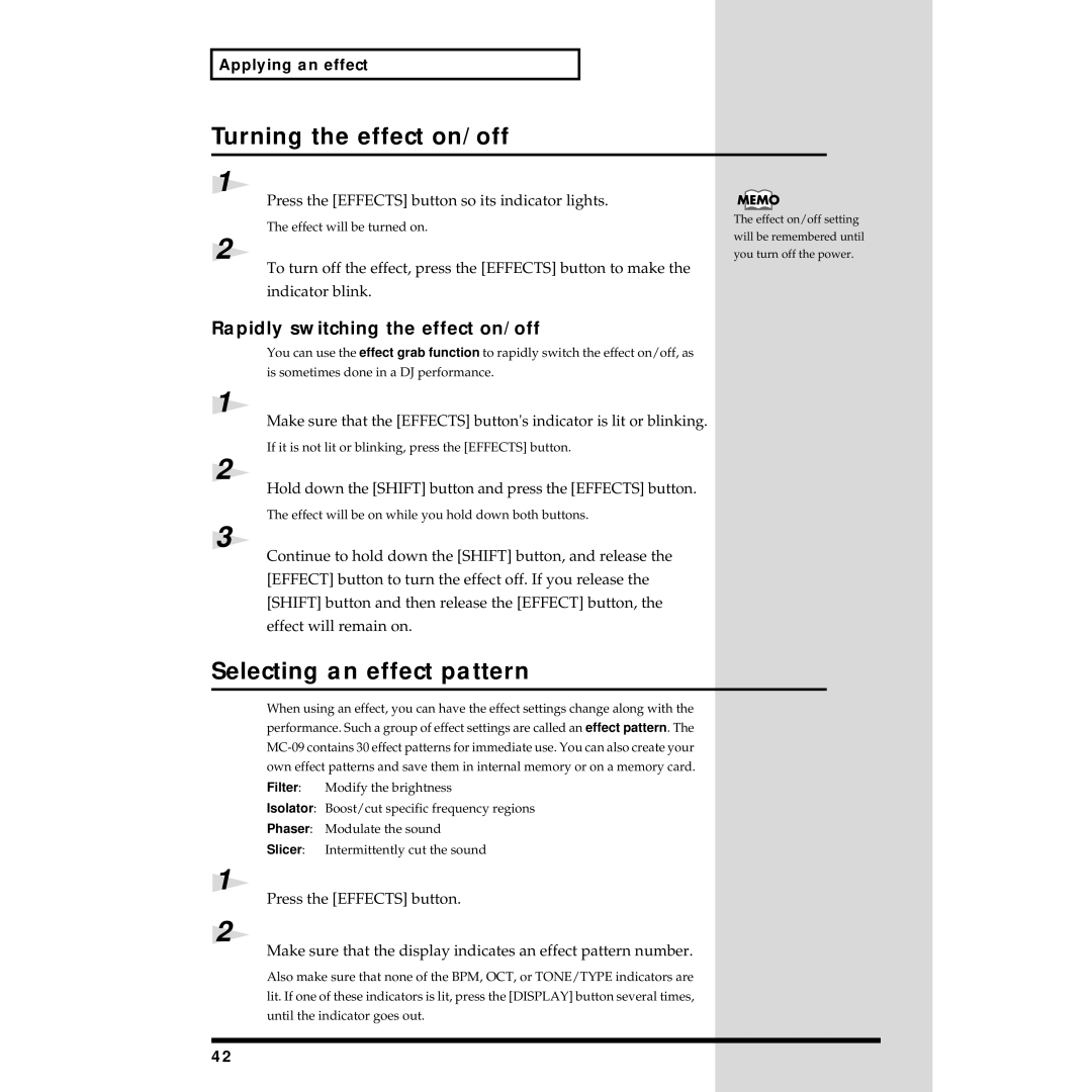 Roland MC-09 owner manual Turning the effect on/off, Selecting an effect pattern, Rapidly switching the effect on/off 