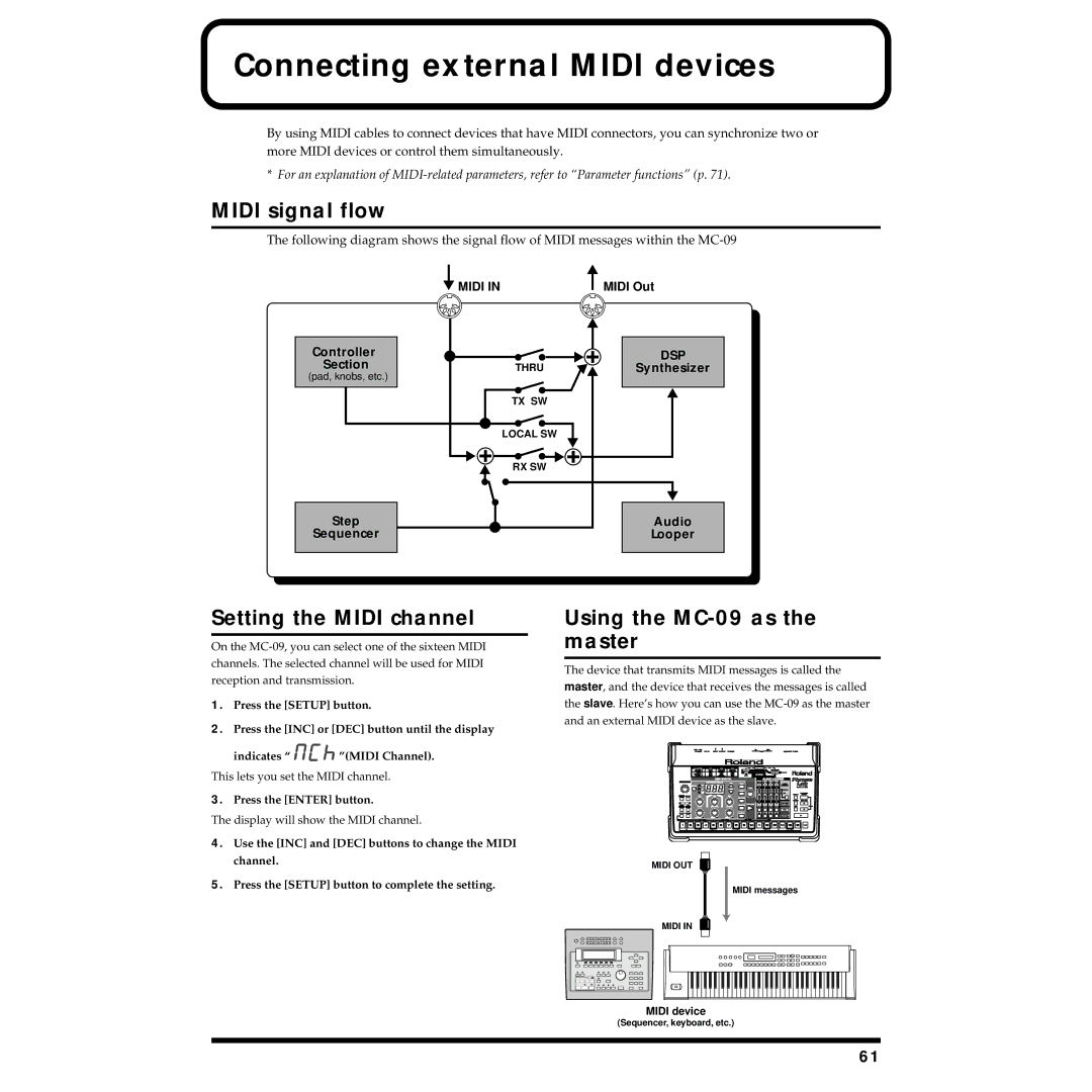 Roland Connecting external Midi devices, Midi signal flow, Setting the Midi channel, Using the MC-09 as the master 