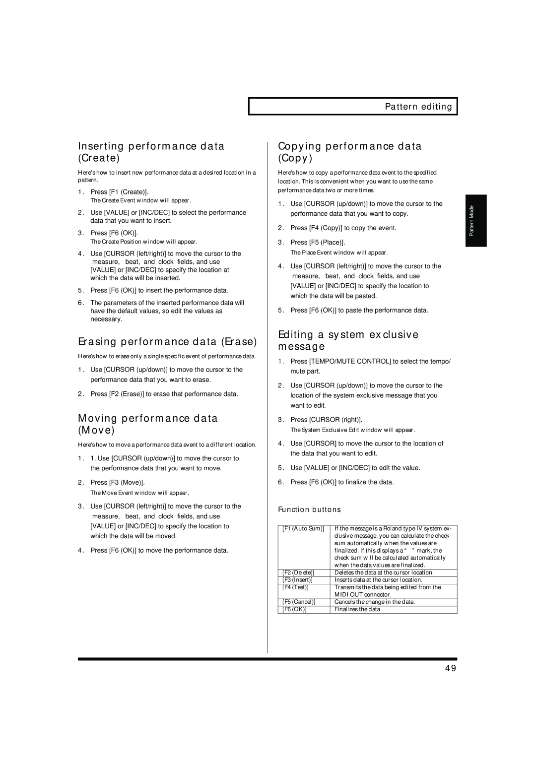 Roland MC-909 owner manual Inserting performance data Create, Erasing performance data Erase, Moving performance data Move 