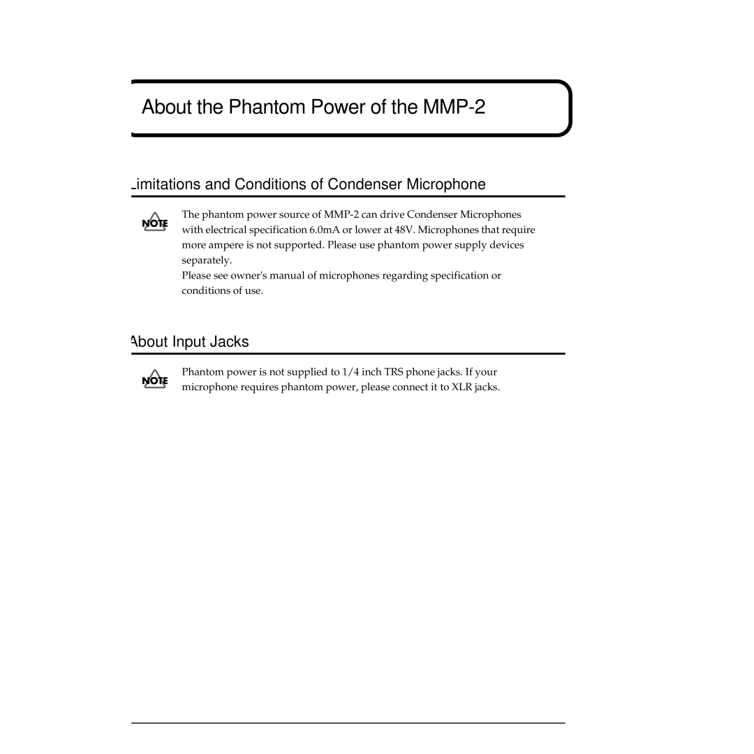 Roland MMP-2 owner manual Limitations and Conditions of Condenser Microphone, About Input Jacks 