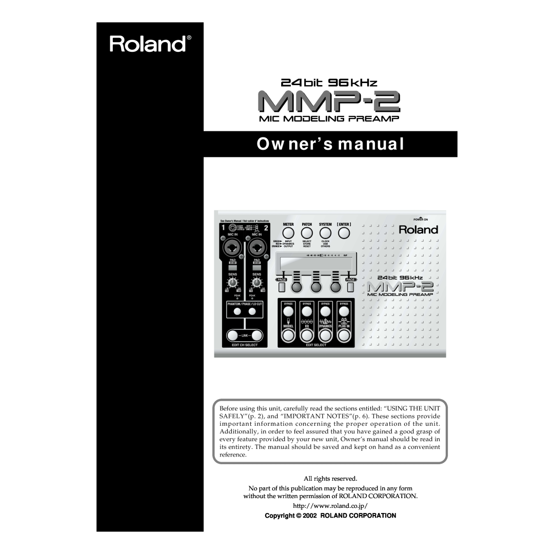 Roland MMP-2 owner manual Copyright 2002 ROLAND CORPORATION 