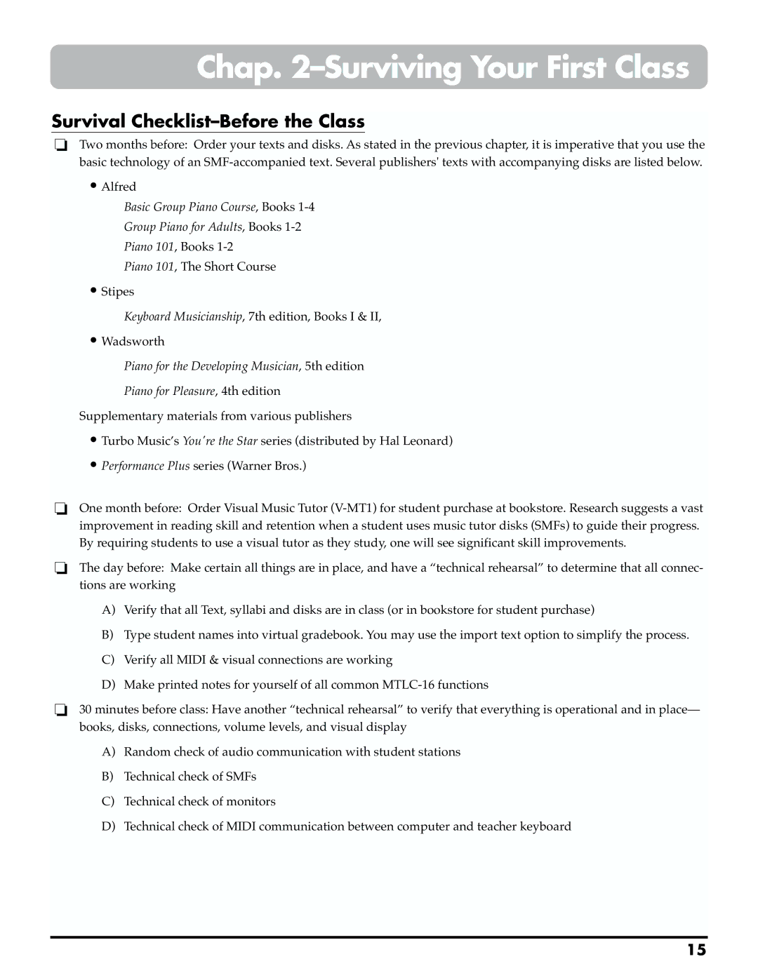 Roland MTLC-16 owner manual Chap -Surviving Your First Class, Survival Checklist-Before the Class 