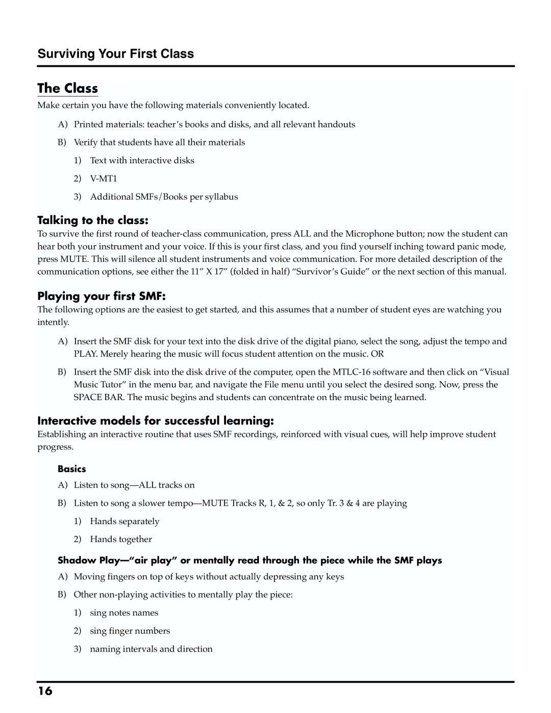 Roland MTLC-16 owner manual Surviving Your First Class, Talking to the class, Playing your first SMF, Basics 