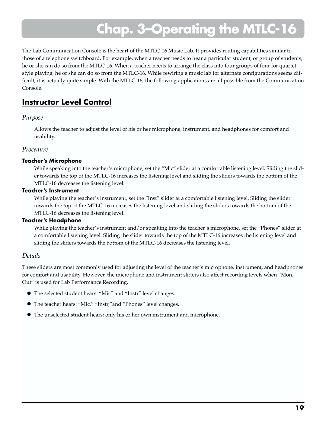 Roland owner manual Chap -Operating the MTLC-16, Instructor Level Control, Teacher’s Microphone, Teacher’s Instrument 