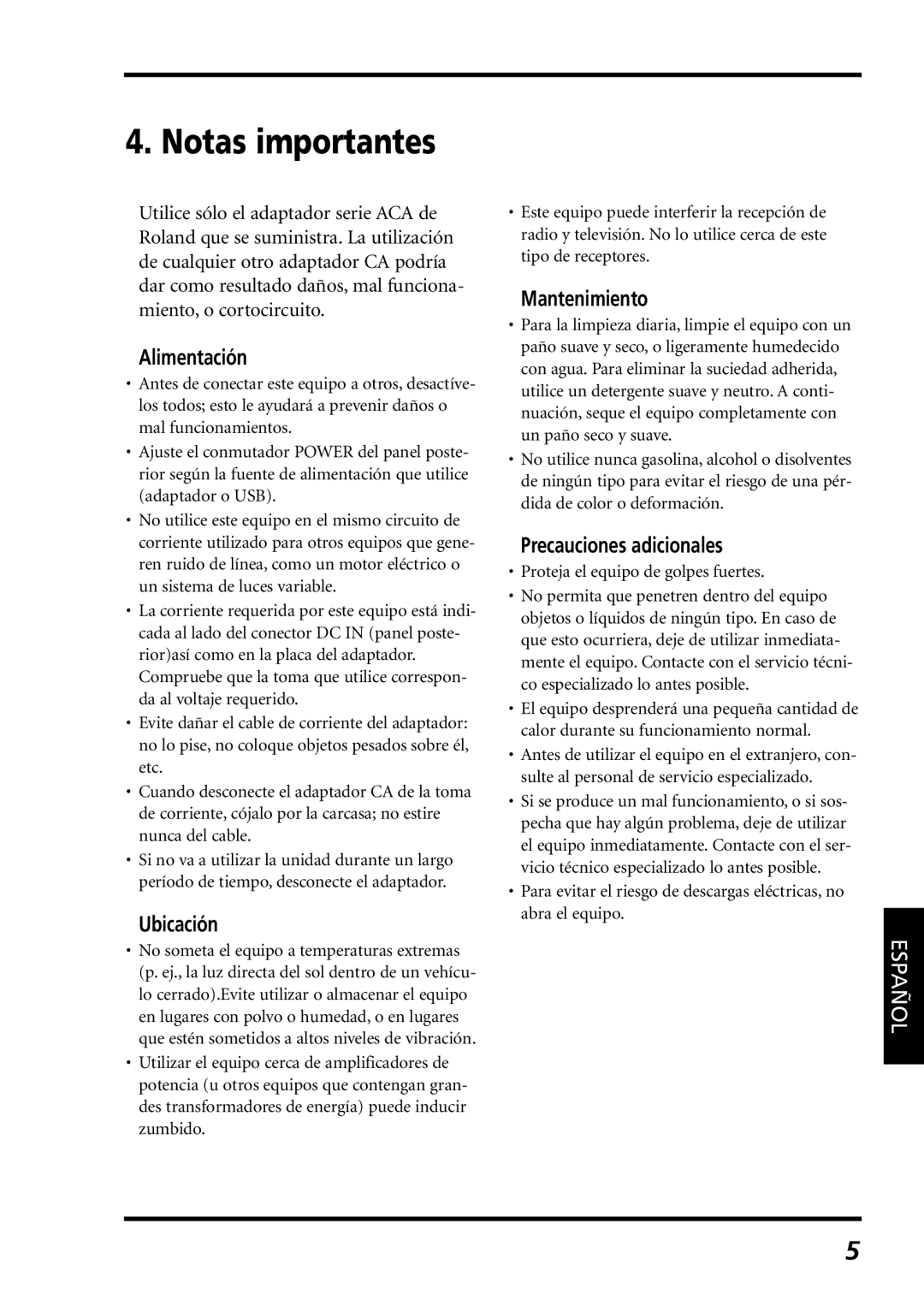 Roland PC-300 owner manual Notas importantes, Alimentación, Ubicación, Mantenimiento, Precauciones adicionales 