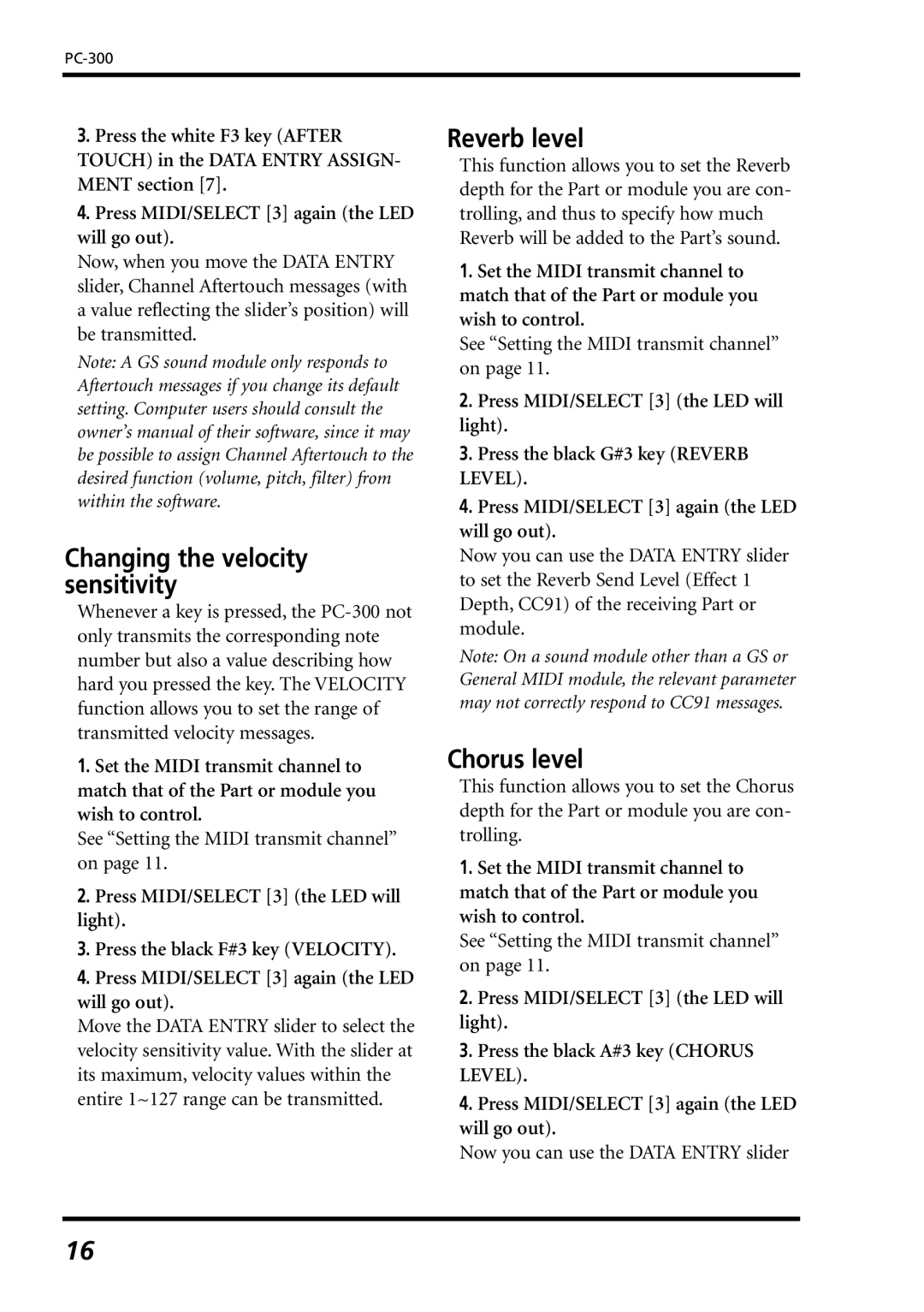 Roland PC-300 Changing the velocity sensitivity, Reverb level, Chorus level, Now you can use the Data Entry slider 