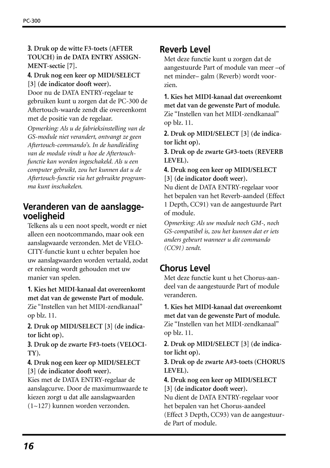 Roland PC-300 owner manual Veranderen van de aanslagge- voeligheid, Reverb Level 