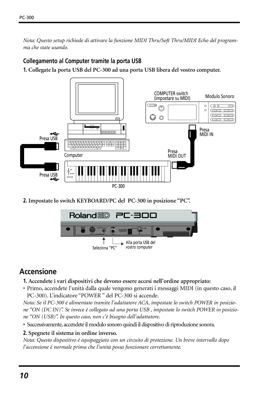 Roland PC-300 owner manual Accensione, Collegamento al Computer tramite la porta USB 