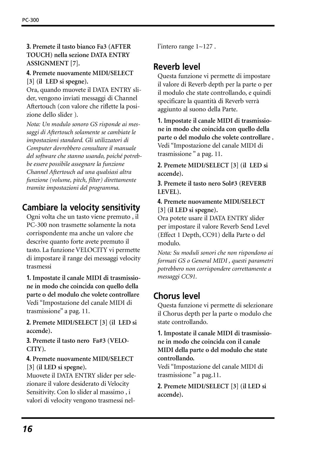 Roland PC-300 owner manual ’intero range 1~127, Vedi Impostazione del canale Midi di trasmissione a pag.11 