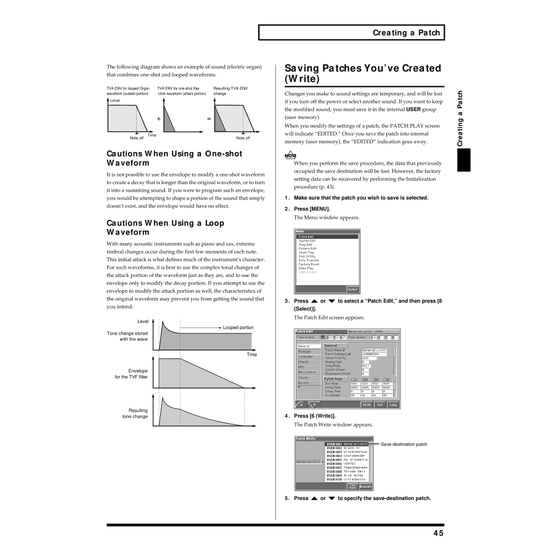 Roland Piano Saving Patches You’ve Created Write, Waveform, Press or to select a Patch Edit, and then press Select 
