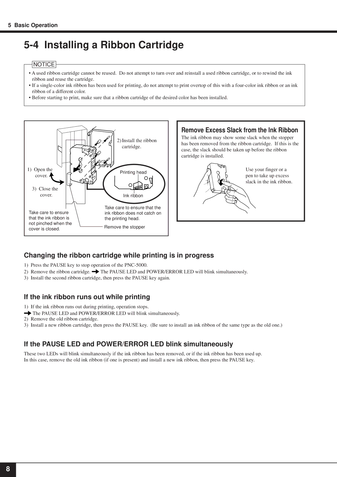 Roland PNC-5000 user manual Installing a Ribbon Cartridge, Remove Excess Slack from the Ink Ribbon 